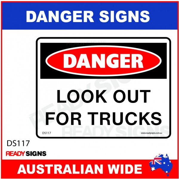 DANGER SIGN - DS-117 - LOOK OUT FOR TRUCKS